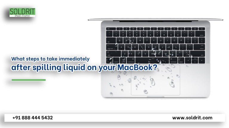 What Steps To Take Immediately After Spilling Liquid On Your MacBook?