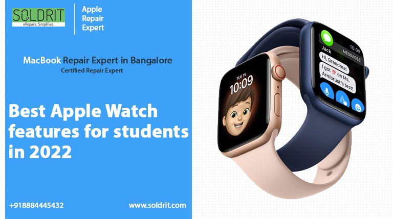 Best Apple iWatch Features For Students in 2022