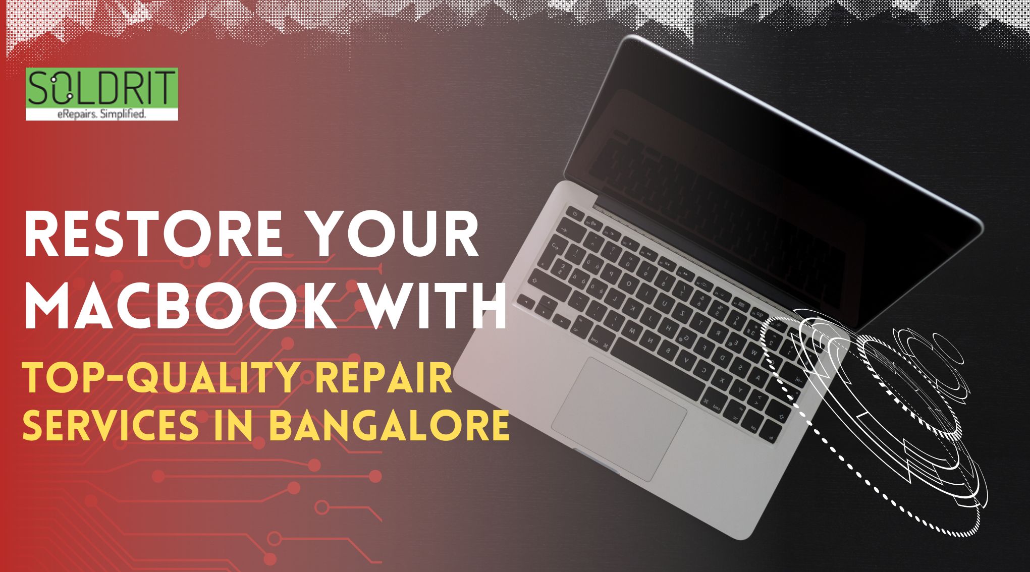 Restore Your MacBook with Top-Quality Repair Services in Bangalore