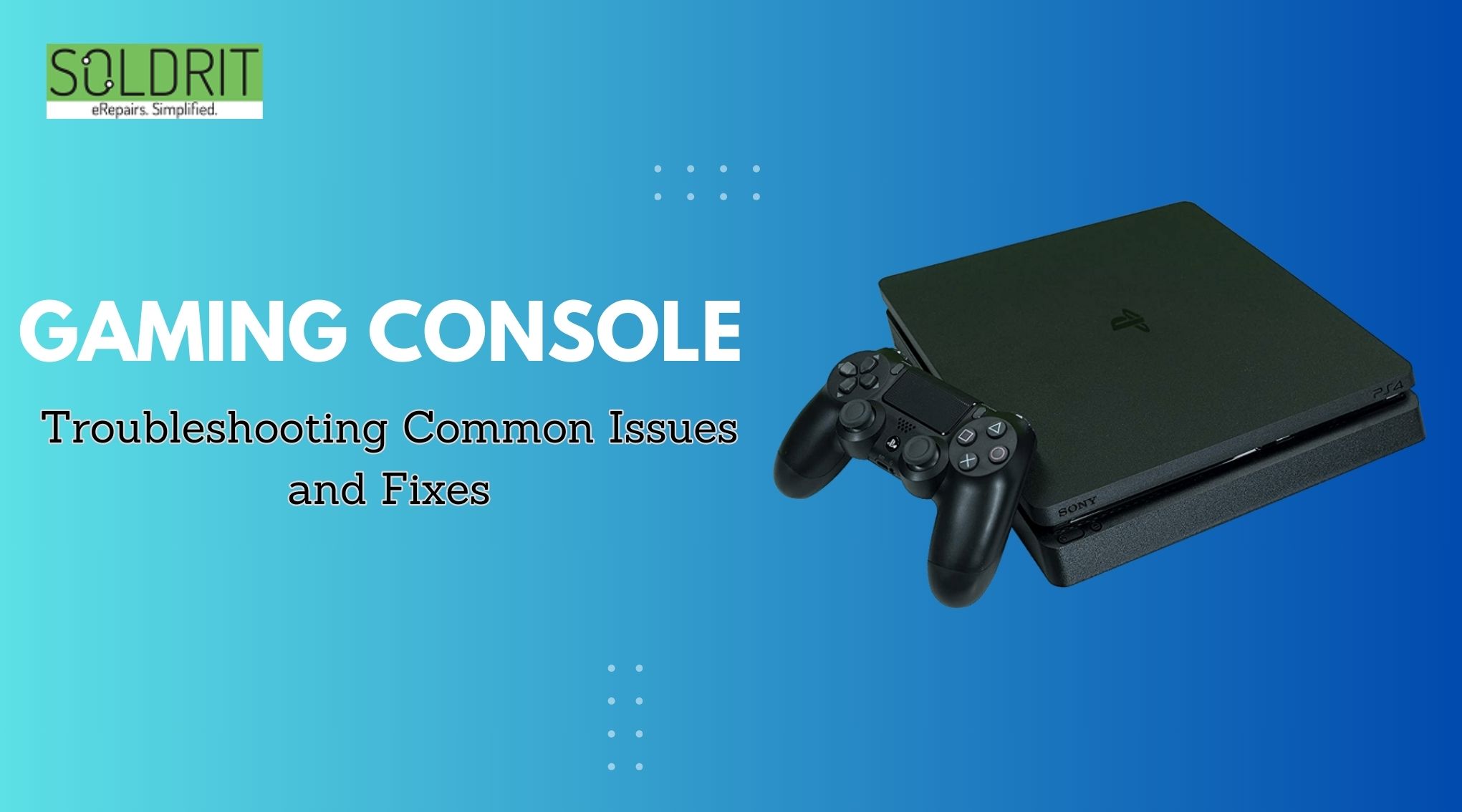 Gaming Console Troubleshooting Common Issues and Fixes