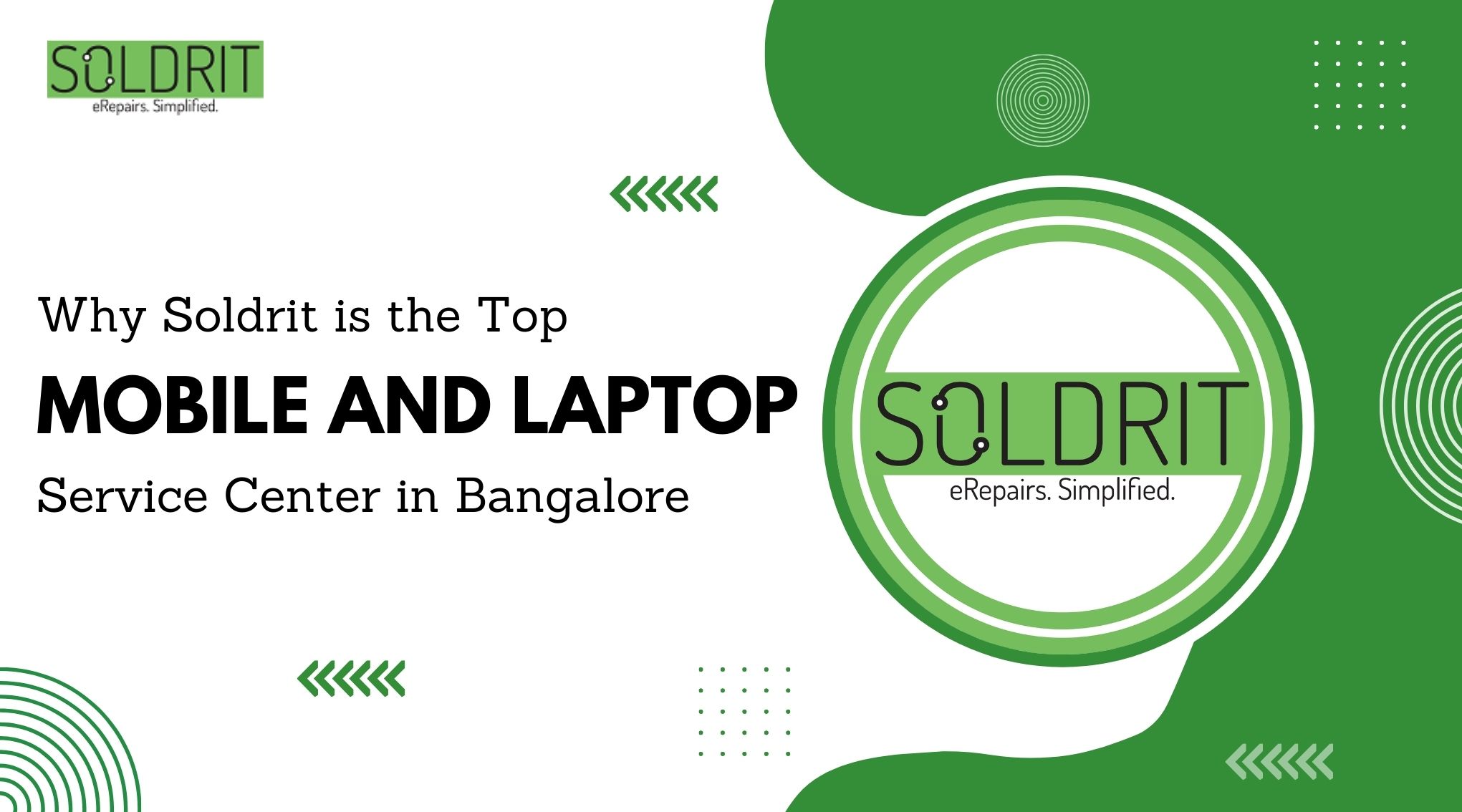 Why Soldrit Is The Top Mobile And Laptop Service Center in Bangalore