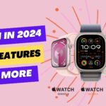 iWatch in 2024 New Features and More