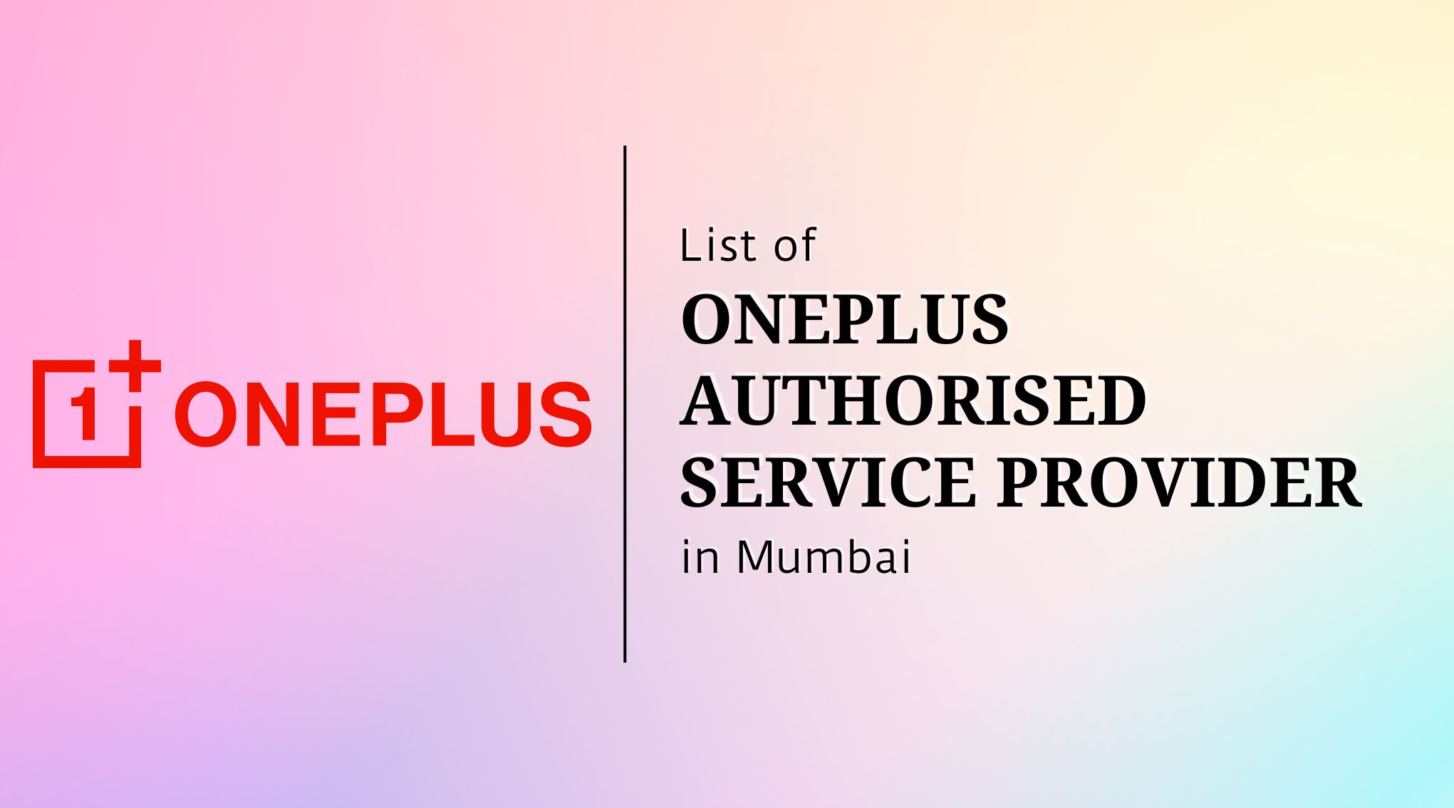 OnePlus Authorised Service Center Mumbai