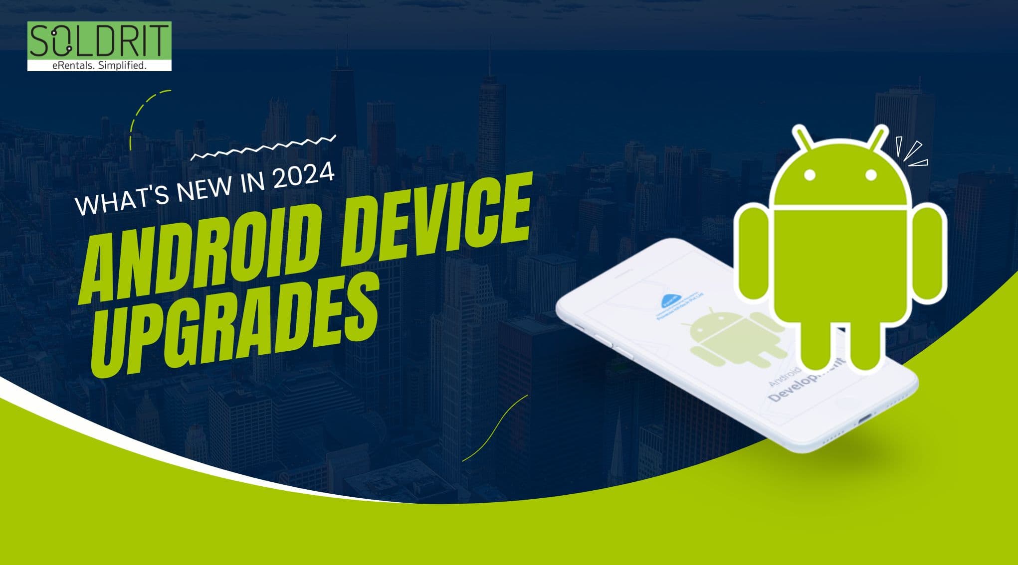Android Device Upgrades What’s New in 2024
